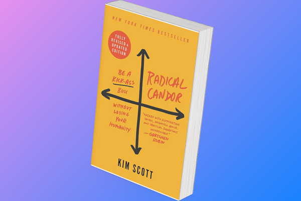 Radical Candor Book