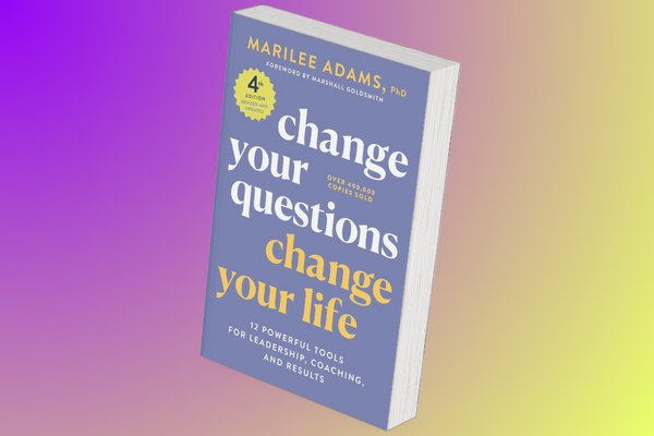 3D image of the book "Change Your Questions, Change Your Life: 12 Powerful Tools for Leadership, Coaching, and Results" by Marilee Adams Ph.D. and Marshall Goldsmith