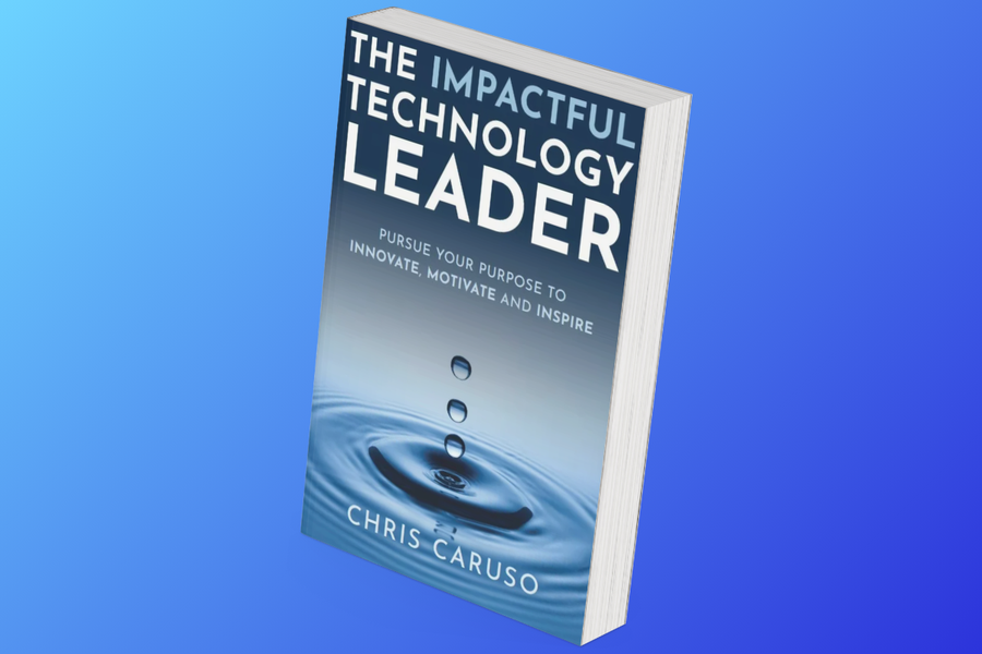 The Impactful Technology Leader
